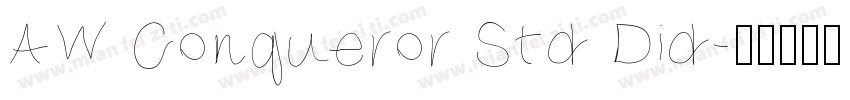 AW Conqueror Std Did字体转换